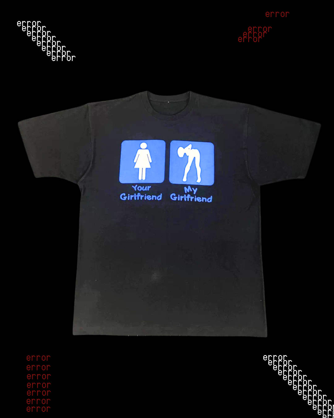 MY GIRLFRIEND TEE ⚠︎